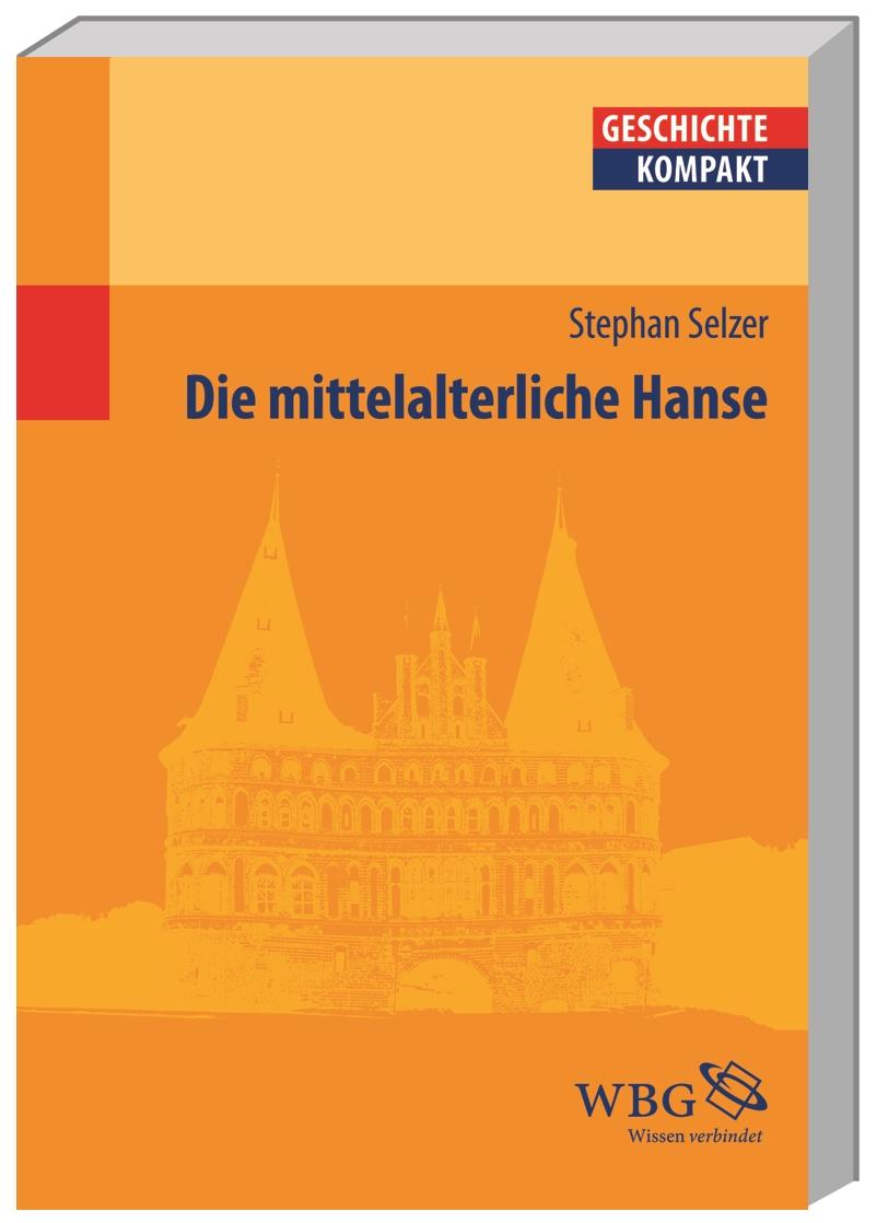 Die mittelalterliche Hanse