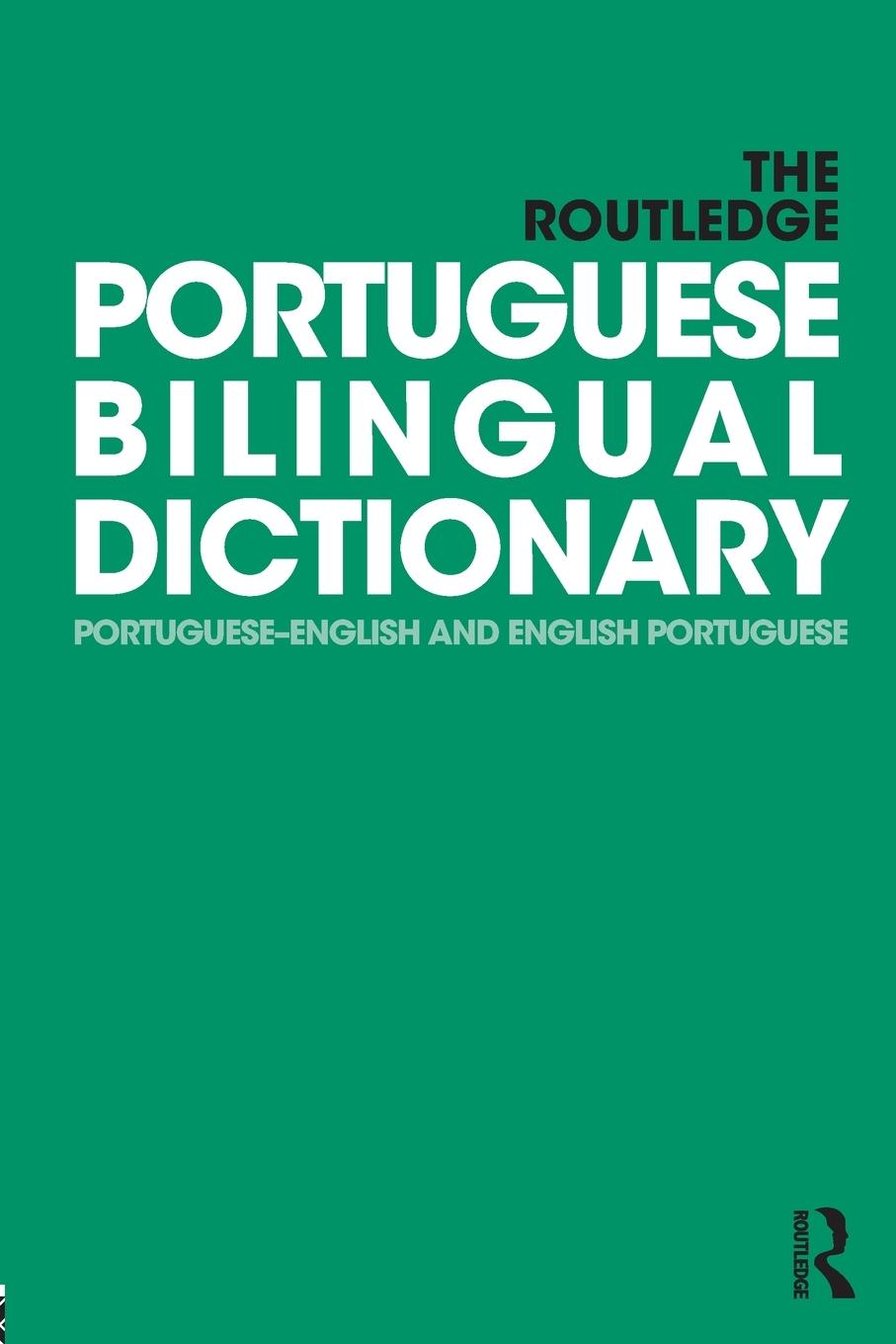 The Routledge Portuguese Bilingual Dictionary (Revised 2014 edition)