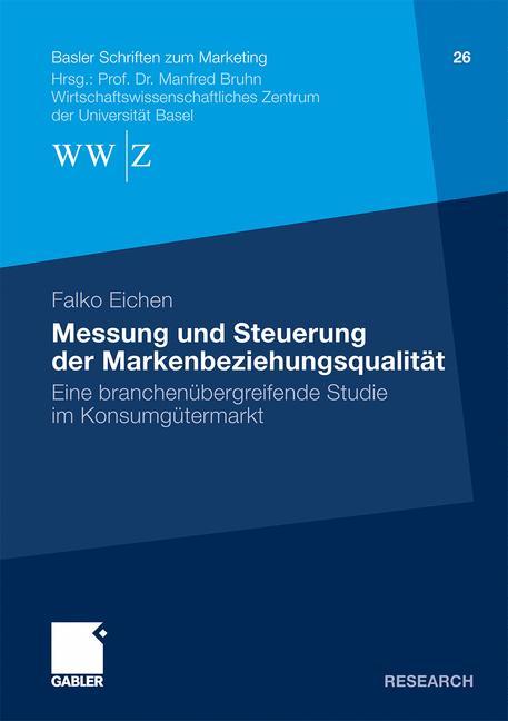 Messung und Steuerung der Markenbeziehungsqualität