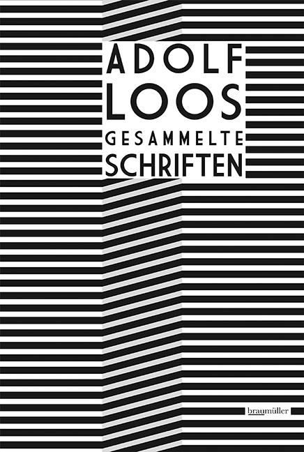 Adolf Loos Gesammelte Schriften