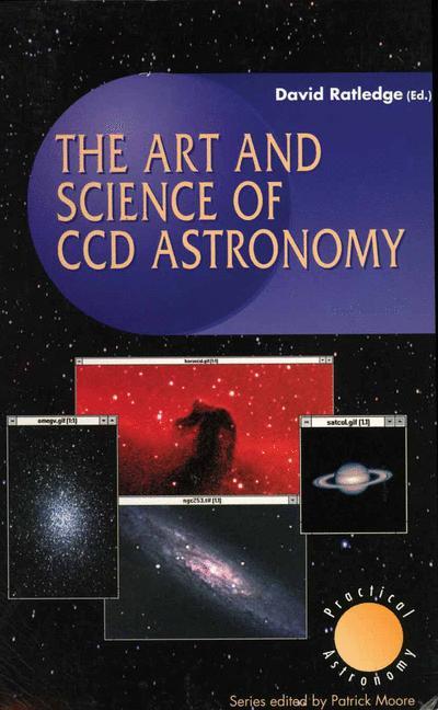 The Art and Science of CCD Astronomy