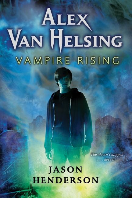 Alex Van Helsing: Vampire Rising