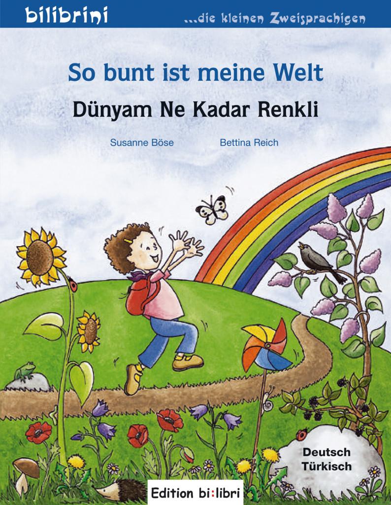 So bunt ist meine Welt / Dünyam Ne Kadar Renkli