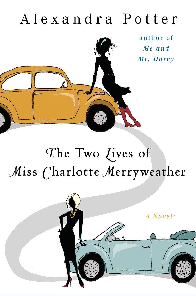 The Two Lives of Miss Charlotte Merryweather