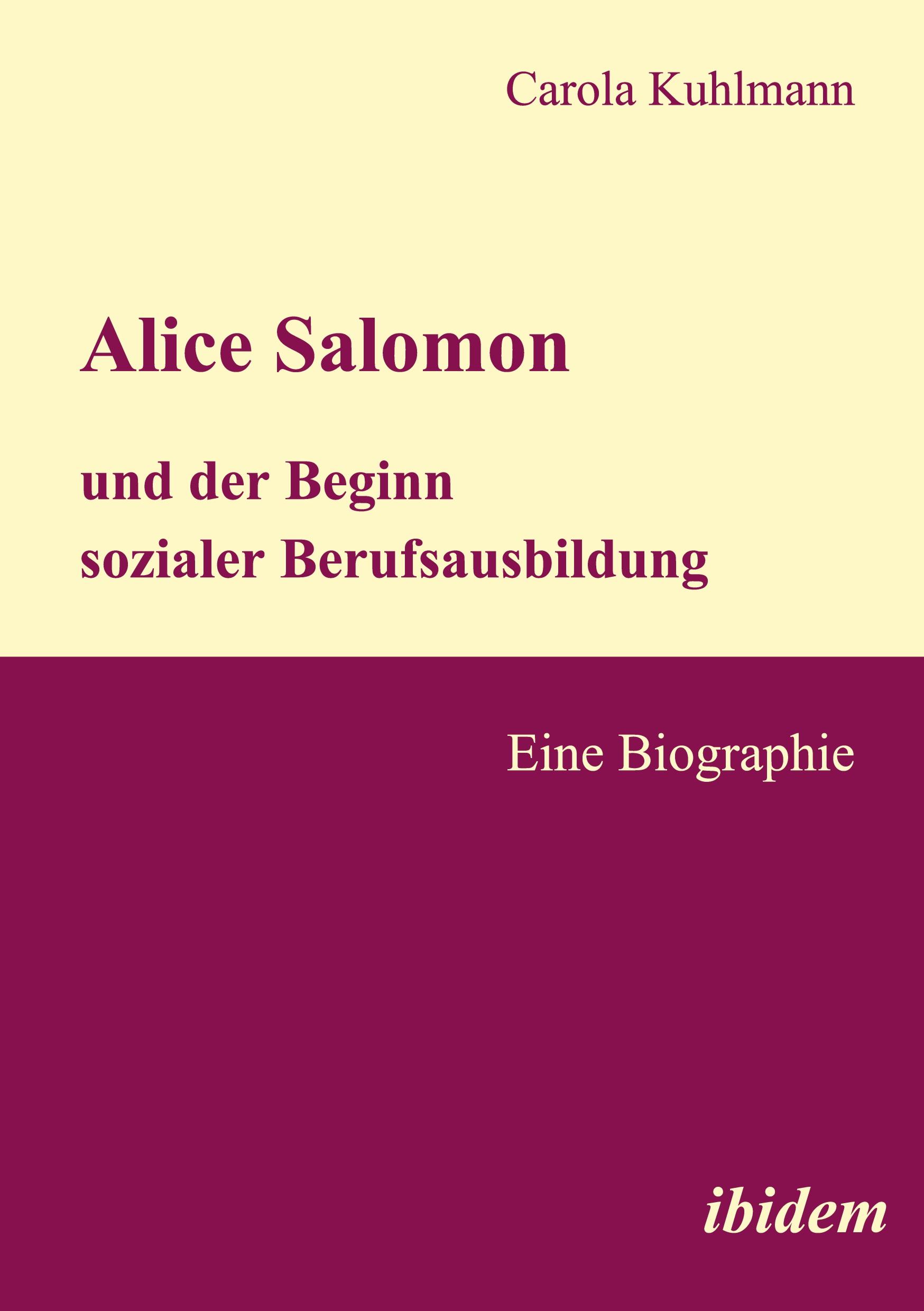 Alice Salomon und der Beginn sozialer Berufsausbildung