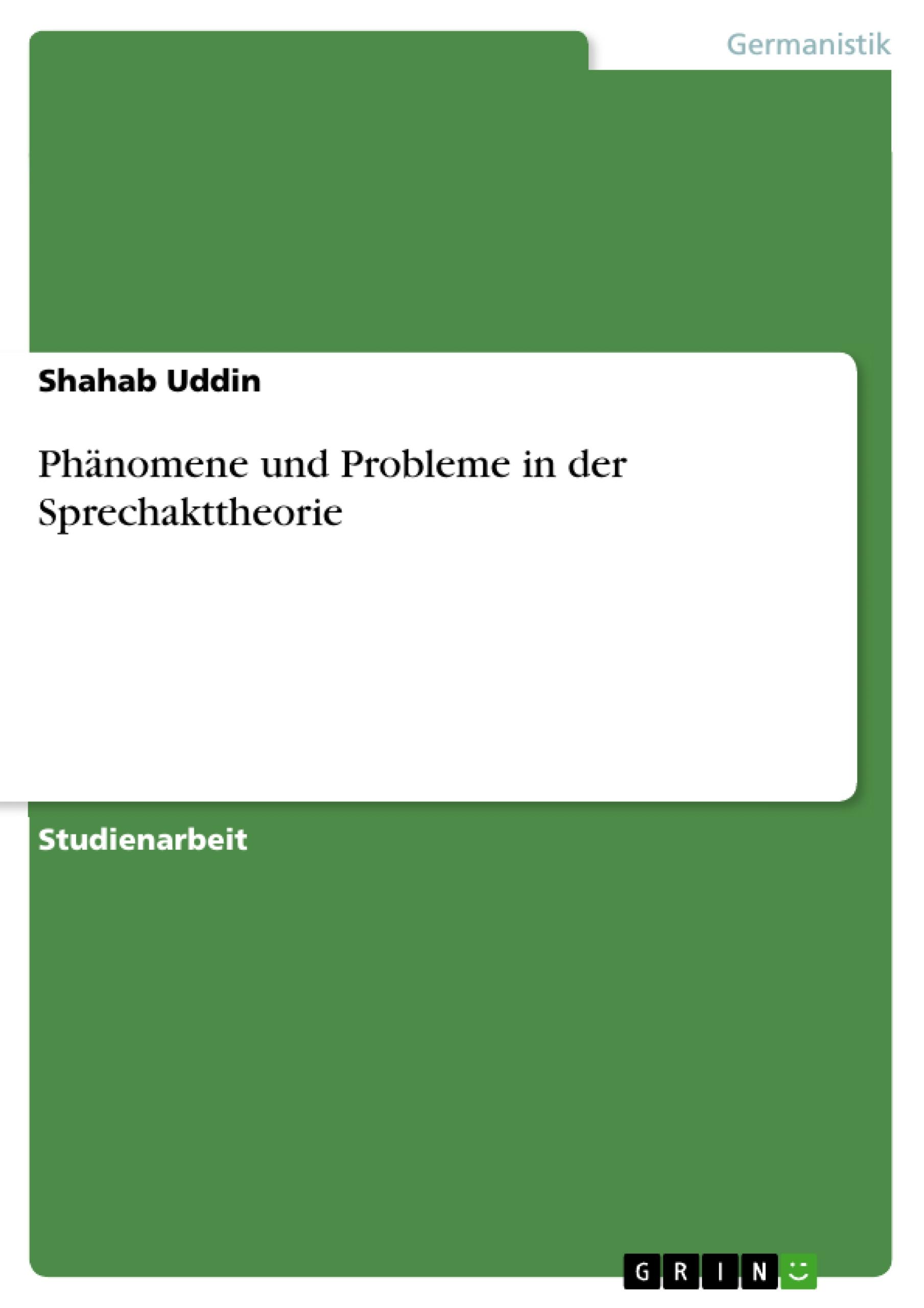 Phänomene und Probleme in der Sprechakttheorie