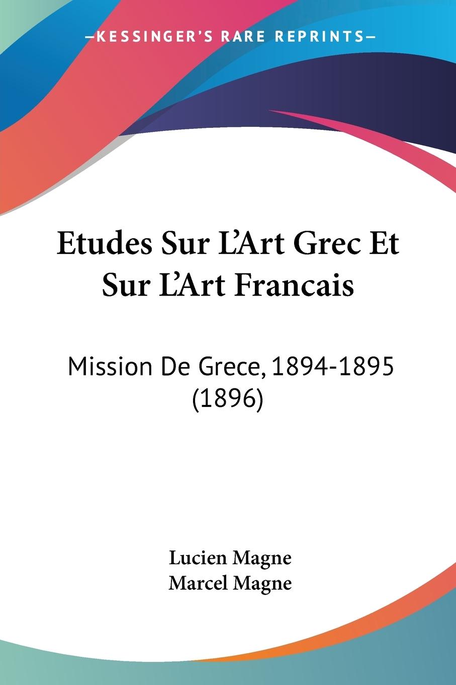 Etudes Sur L'Art Grec Et Sur L'Art Francais