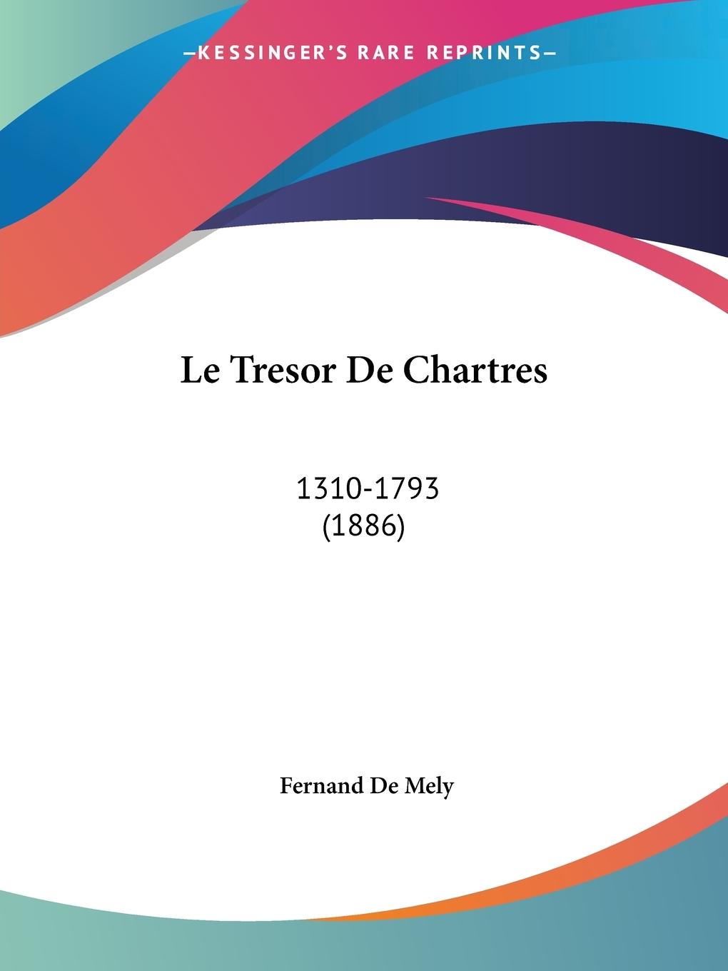 Le Tresor De Chartres