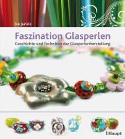 Faszination Glasperlen