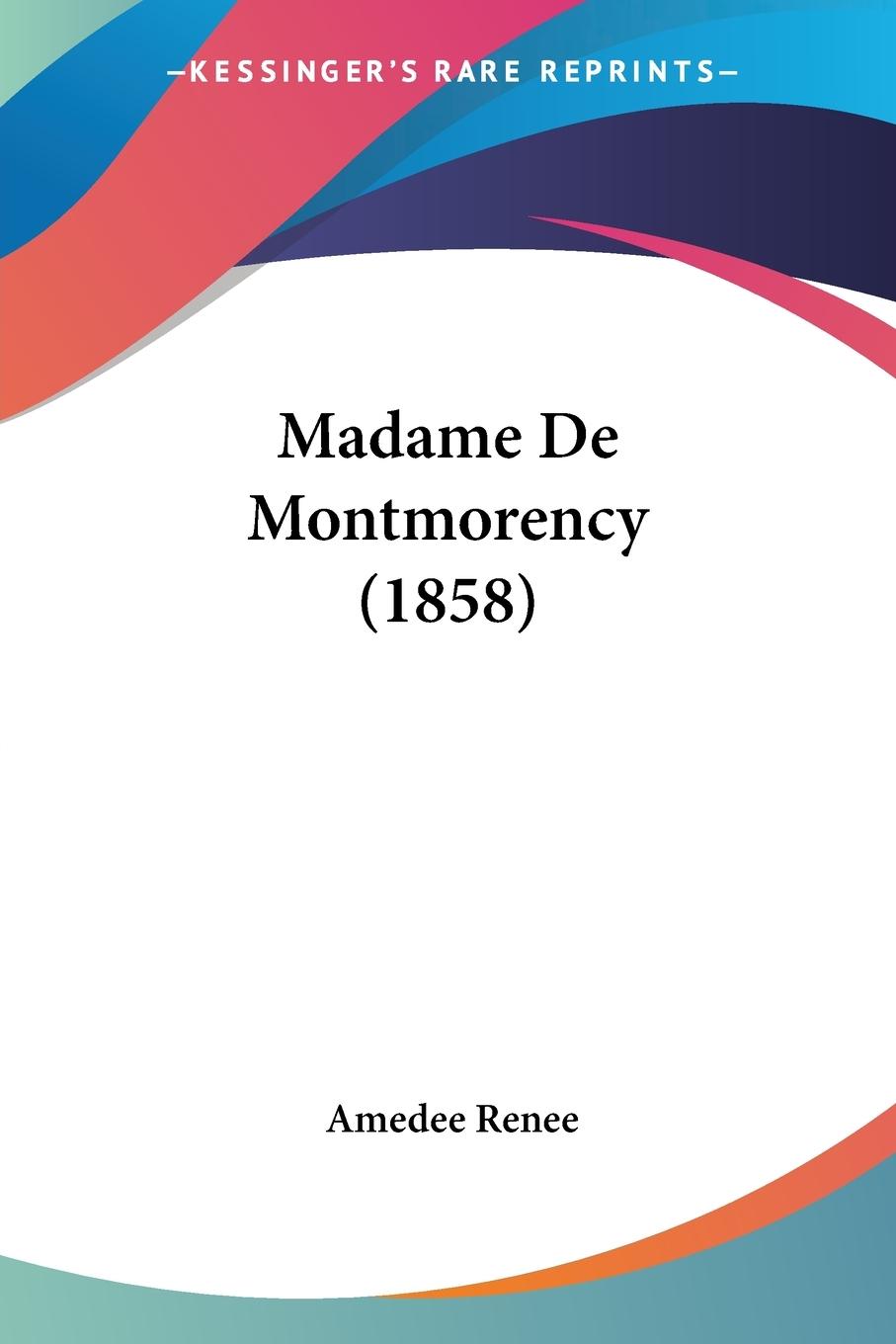 Madame De Montmorency (1858)