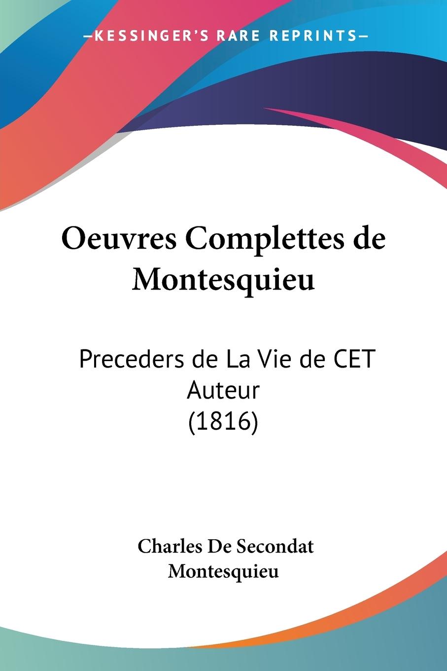 Oeuvres Complettes de Montesquieu