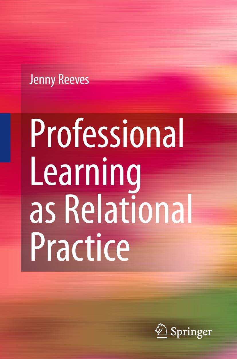 Professional Learning as Relational Practice