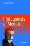 Protagonists of Medicine