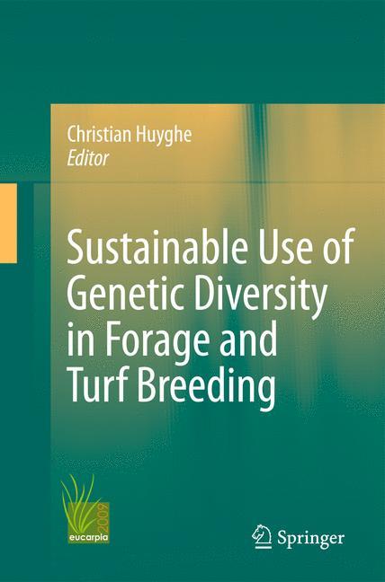 Sustainable use of Genetic Diversity in Forage and Turf Breeding