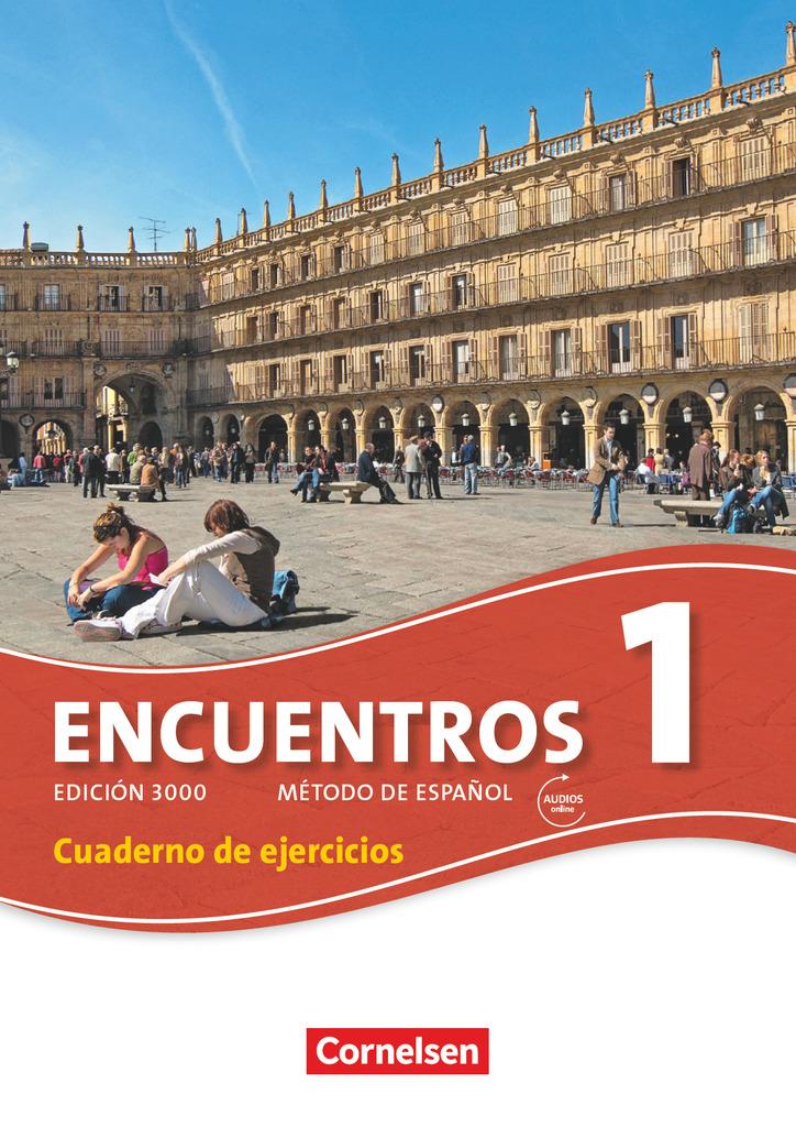 Encuentros 1 Neue Ausgabe - Cuaderno de Ejercicios mit Audios online