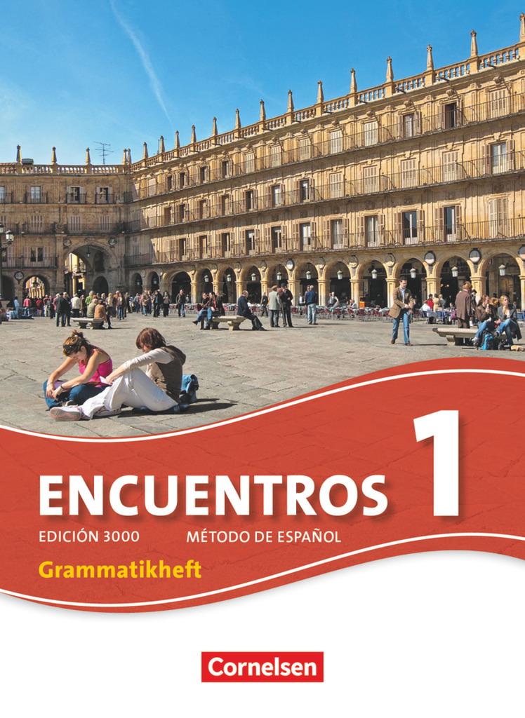 Encuentros 1 Neue Ausgabe, Edición 3000 - Grammatikheft