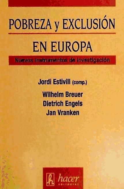 Pobreza y exclusión en Europa : nuevos instrumentos de investigación