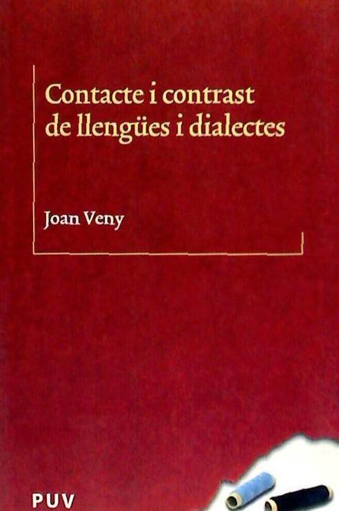 Contacte i contrast de llengües i dialectes