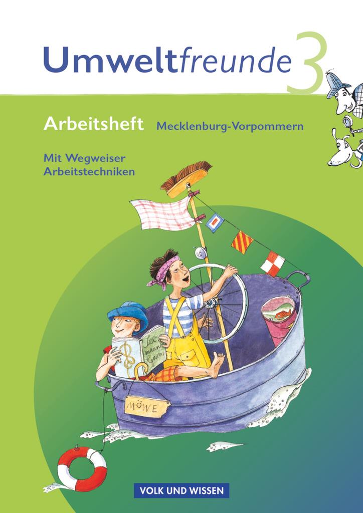 Umweltfreunde 3. Schuljahr. Neubearbeitung 2009. Arbeitsheft. Mecklenburg-Vorpommern