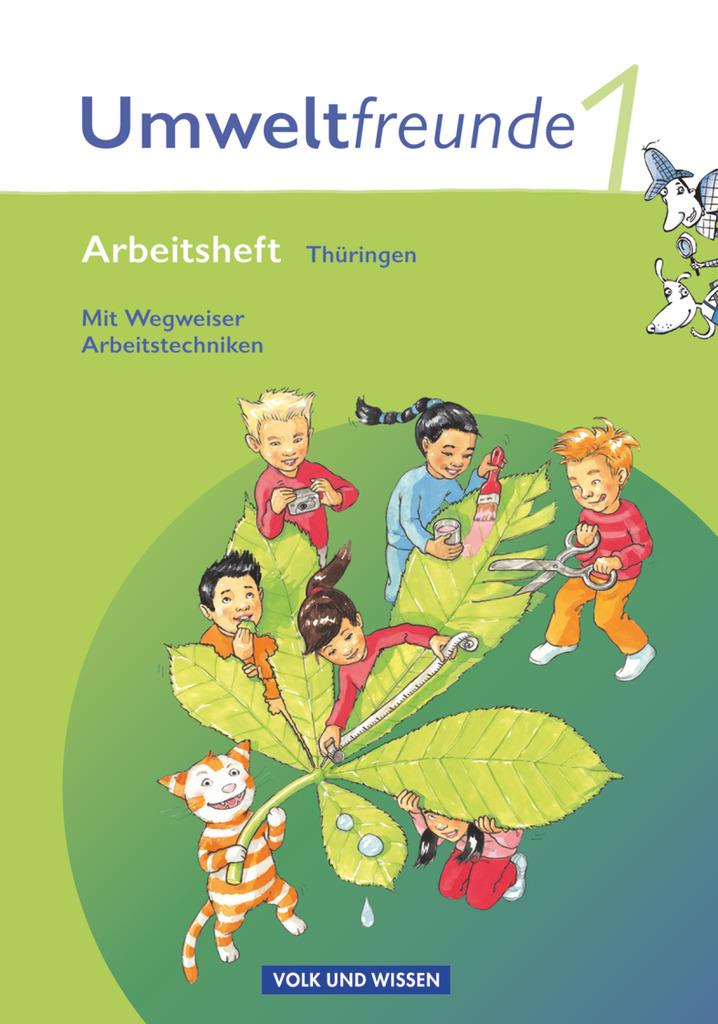 Umweltfreunde 1. Schuljahr. Neubearbeitung 2009. Arbeitsheft. Thüringen