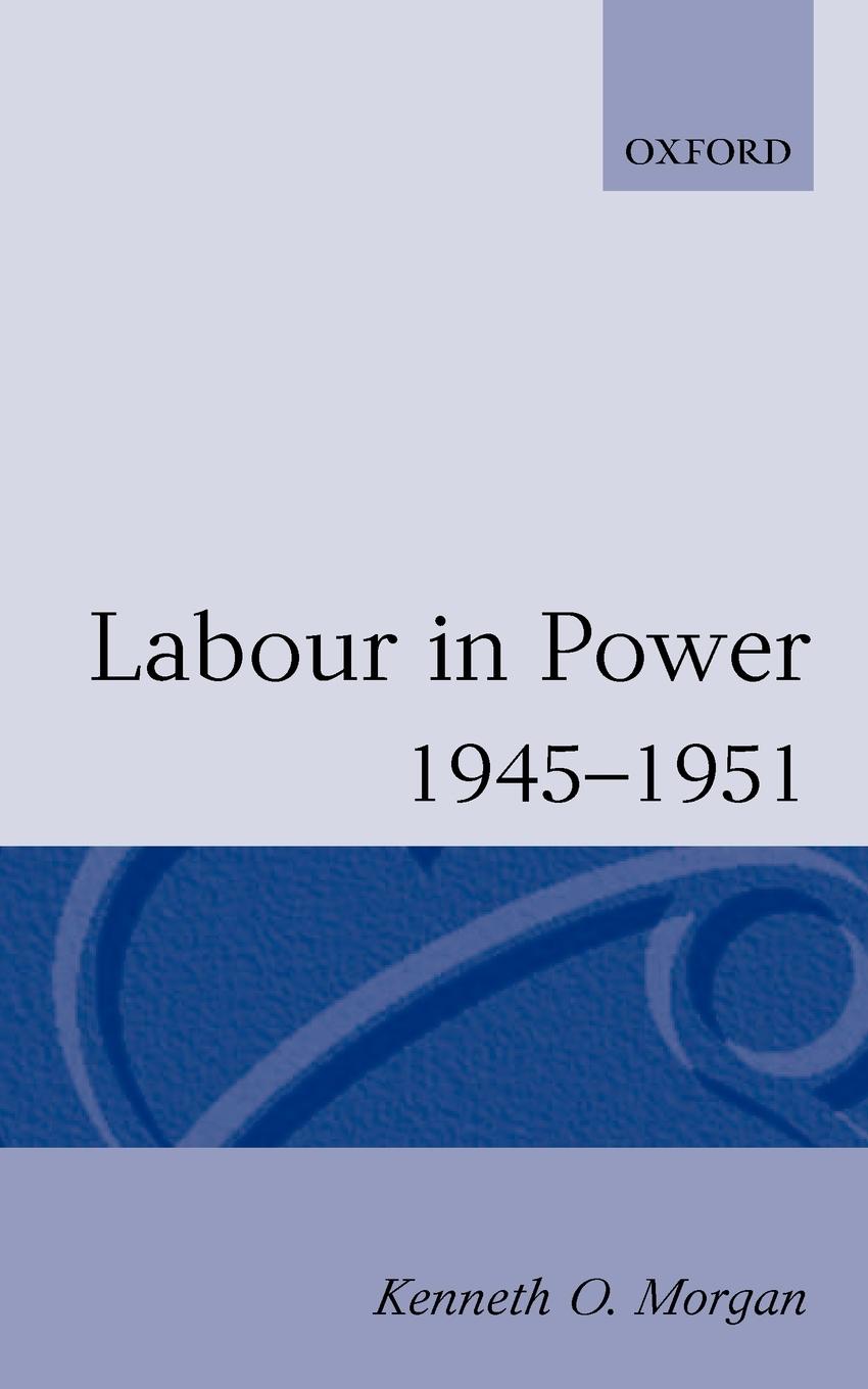 Labour in Power 1945-1951