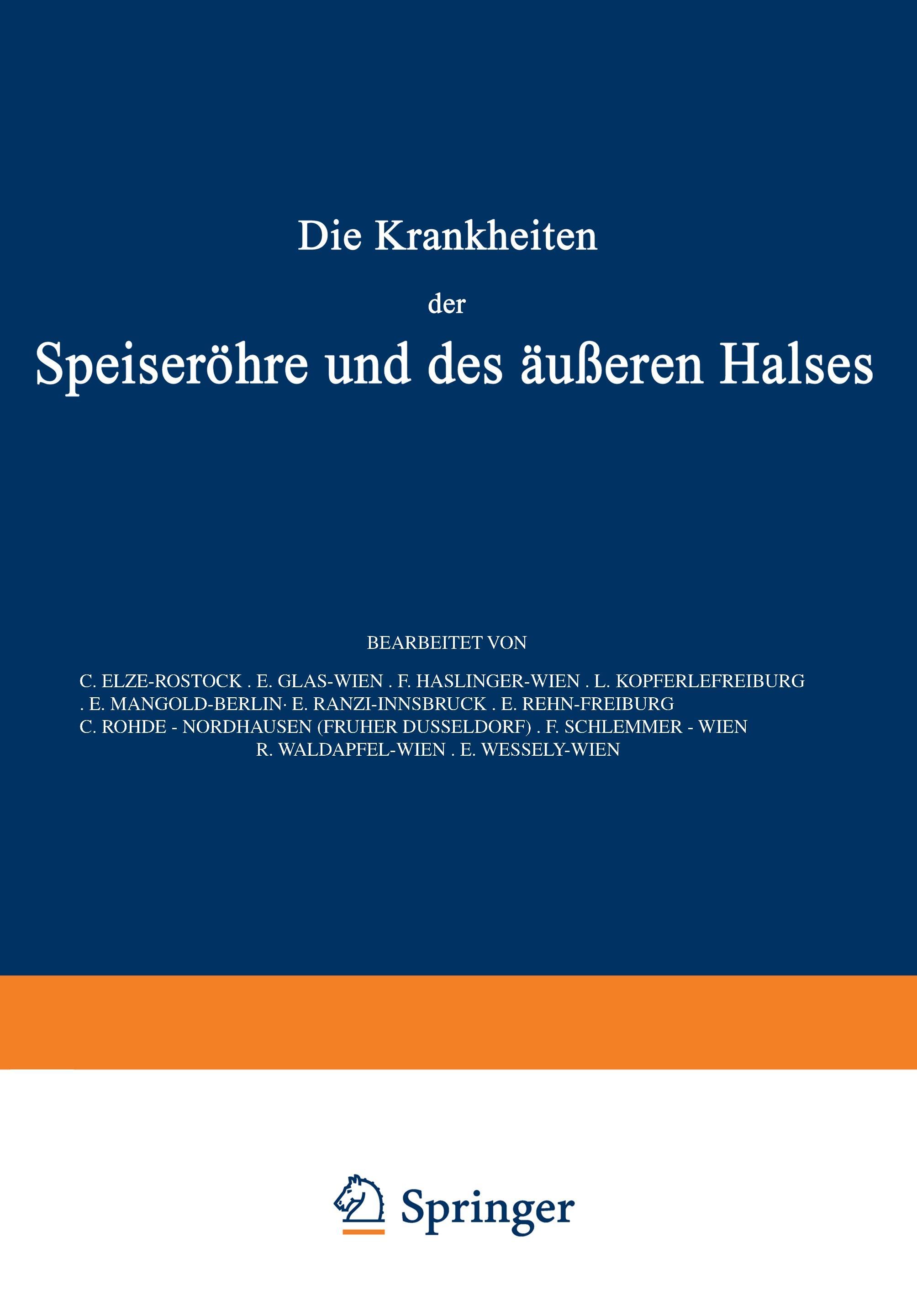 Die Krankheiten der Speiseröhre und des Äusseren Halses