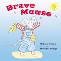 Brave Mouse