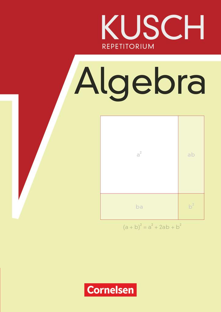 Repetitorium - Mathematik. Repetitorium der Algebra (Neubearbeitung). Schülerbuch