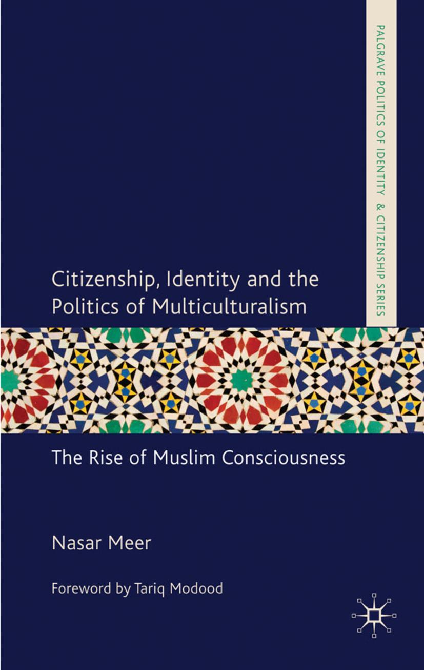 Citizenship, Identity and the Politics of Multiculturalism