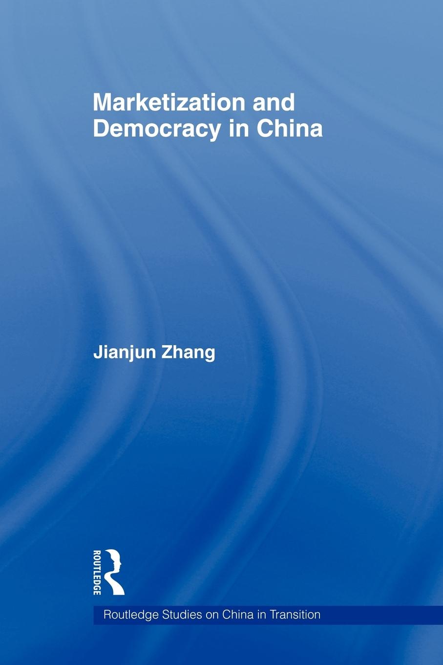 Marketization and Democracy in China