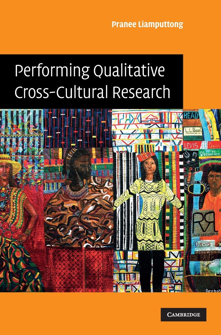 Performing Qualitative Cross-Cultural Research