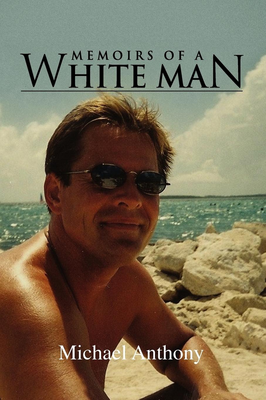 Memoirs of a White Man