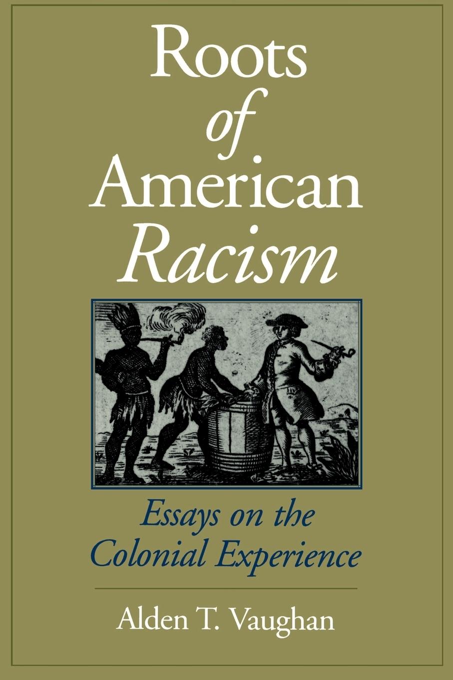 Roots of American Racism