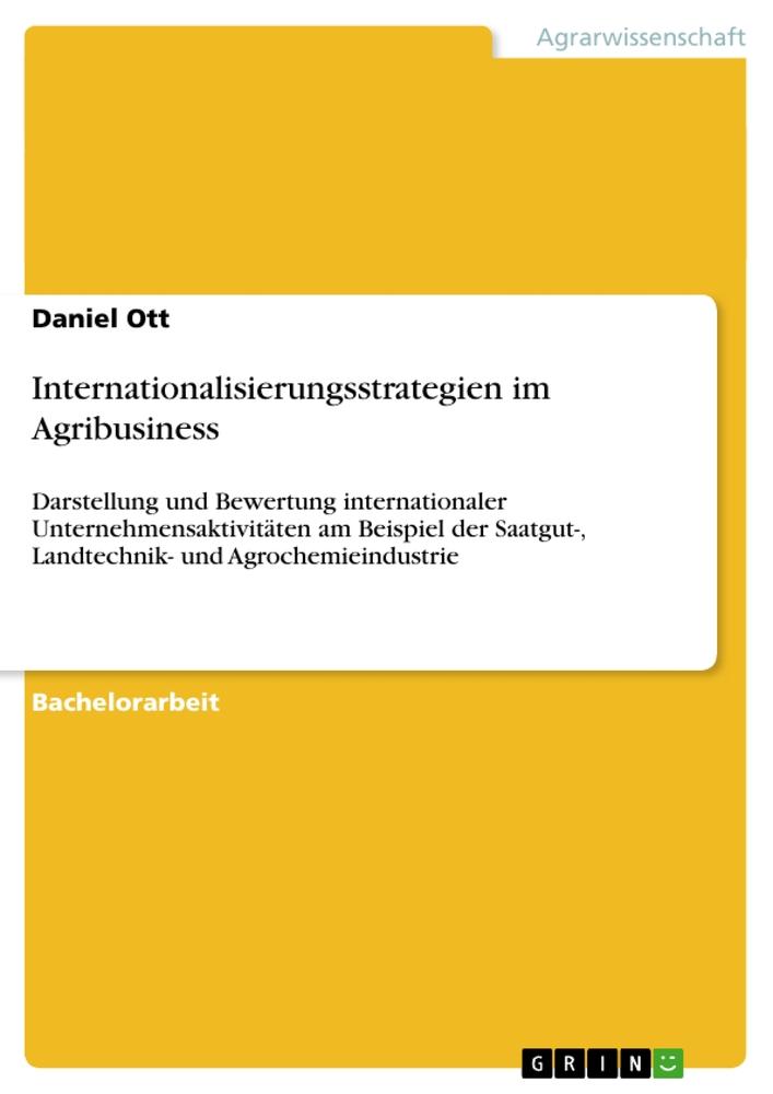 Internationalisierungsstrategien im Agribusiness