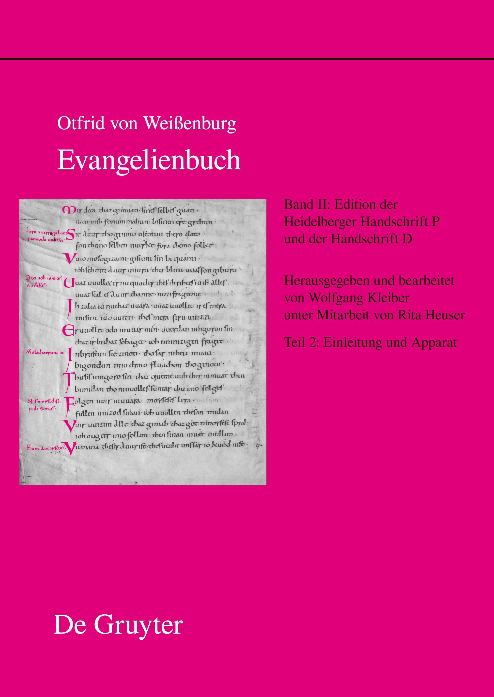 Edition der Heidelberger Handschrift P (Codex Pal. Lat. 52) und der Handschrift D (Codex Discissus: Bonn, Berlin/Krakau, Wolfenbüttel)