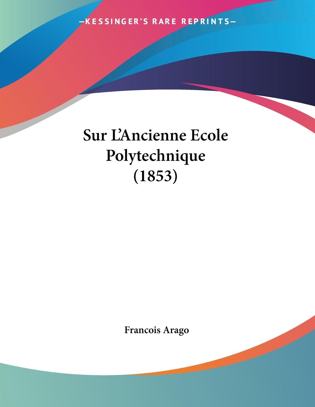 Sur L'Ancienne Ecole Polytechnique (1853)