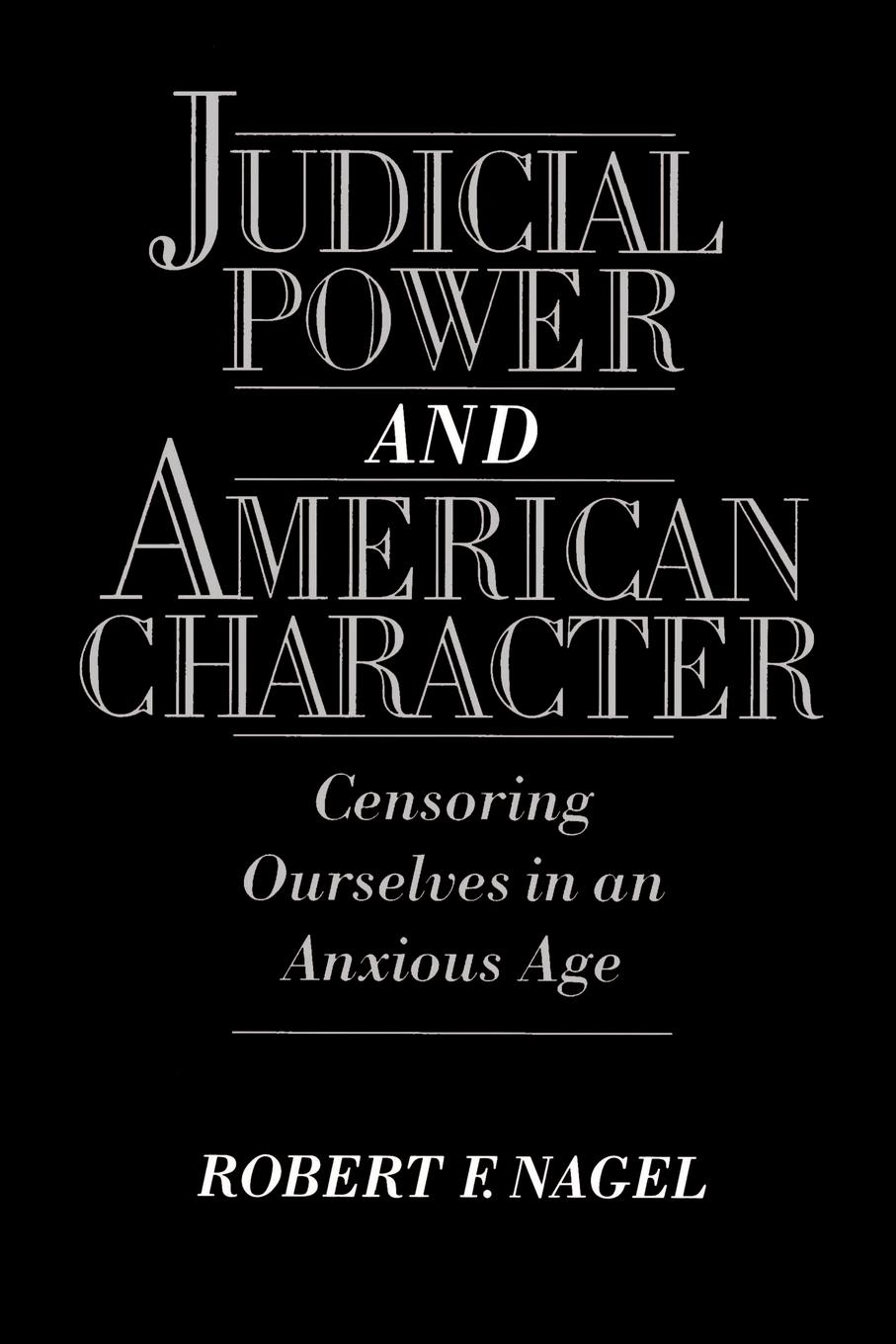 Judicial Power and American Character