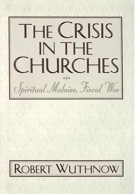 The Crisis in the Churches