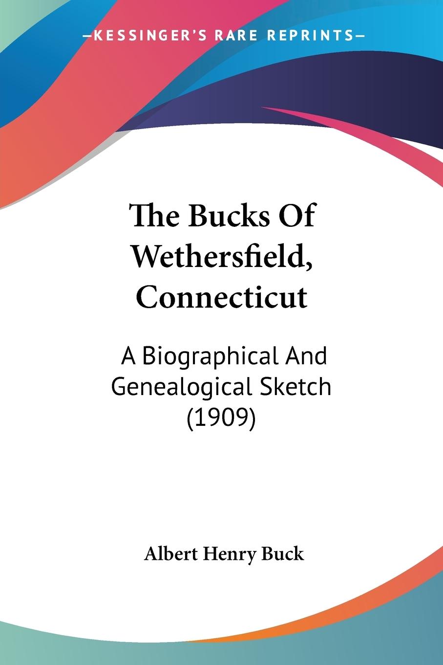 The Bucks Of Wethersfield, Connecticut