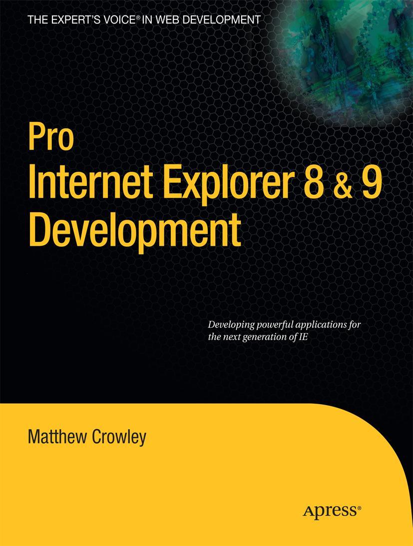 Pro Internet Explorer 8 & 9 Development