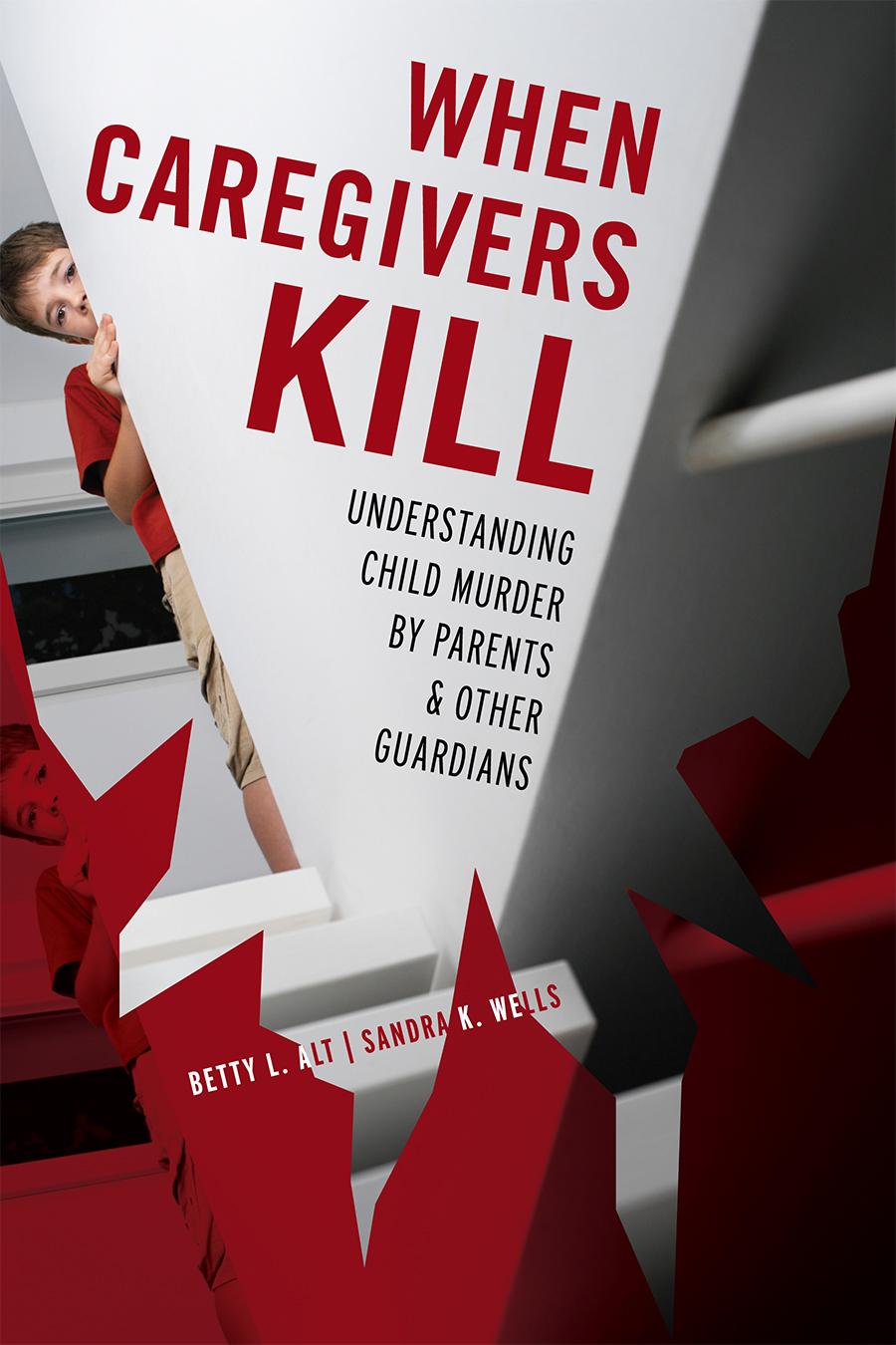 When Caregivers Kill