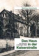 Das Haus in der Kaiserstraße