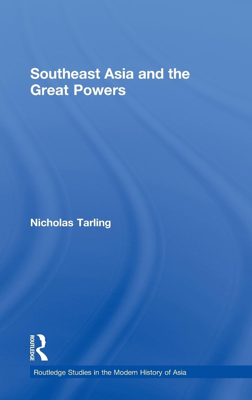 Southeast Asia and the Great Powers