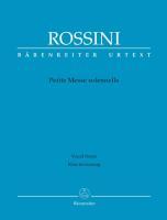 Petite Messe solennelle. Klavierauszug von Andreas Köhs; Mit Vorwort (engl./ital./dt.)