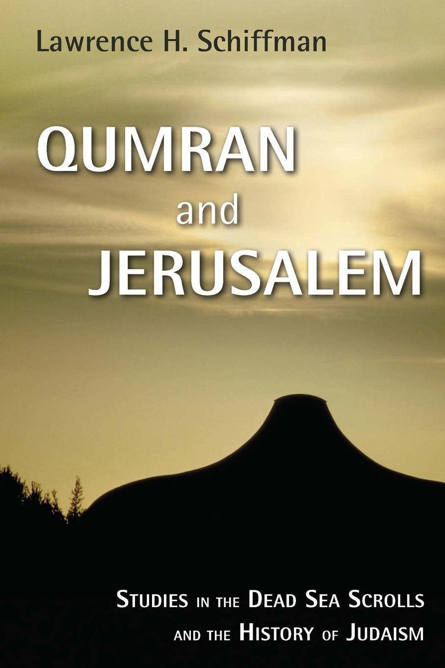 Qumran and Jerusalem