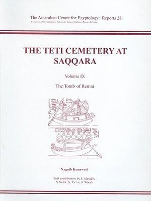 The Teti Cemetery at Saqqara: Volume 9 - The Tomb of Remni