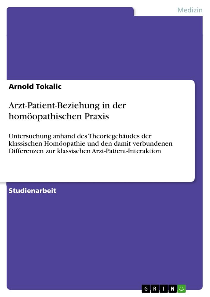 Arzt-Patient-Beziehung in der homöopathischen Praxis