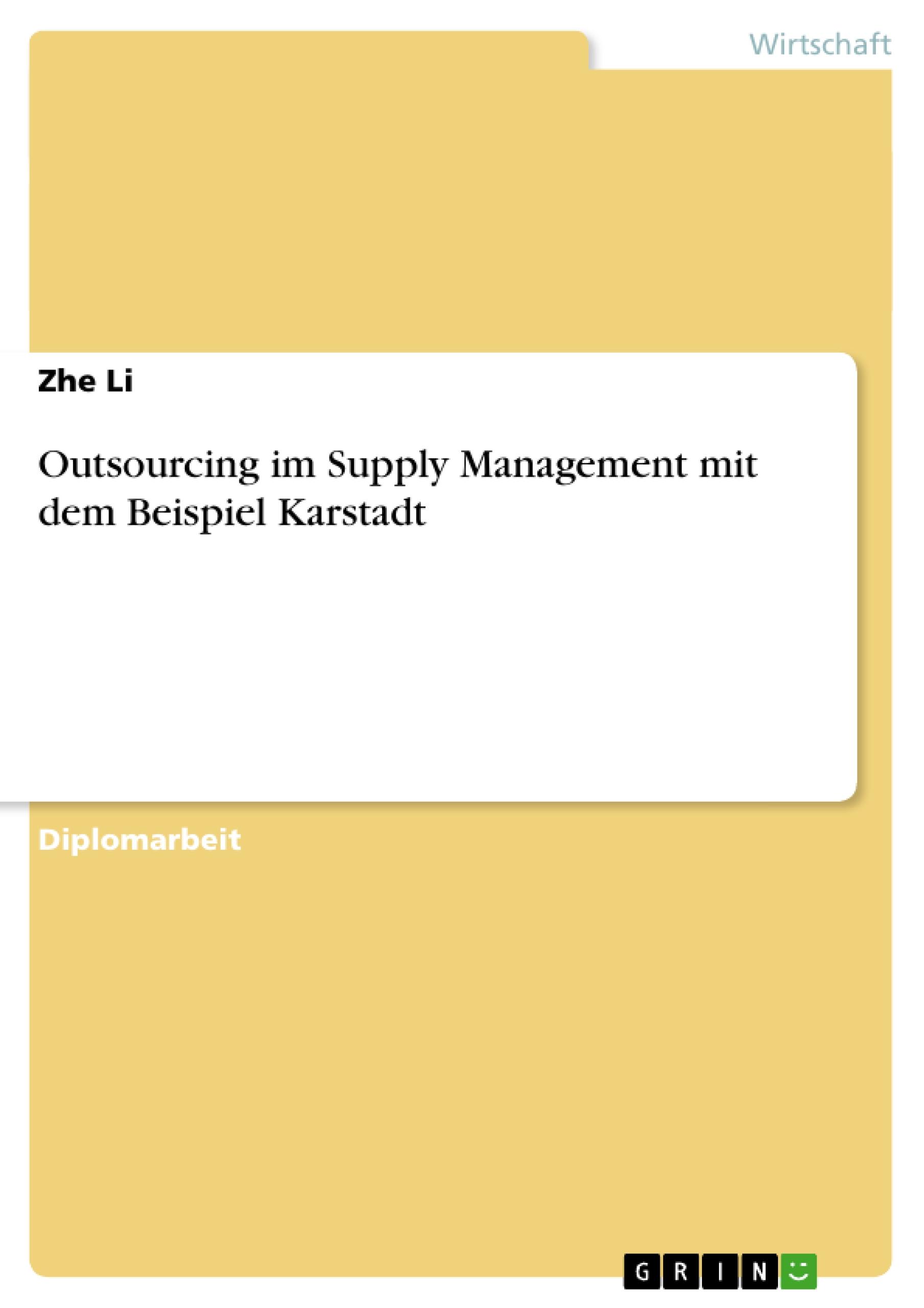 Outsourcing im Supply Management mit dem Beispiel Karstadt