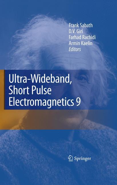 Ultra-Wideband, Short Pulse Electromagnetics 9