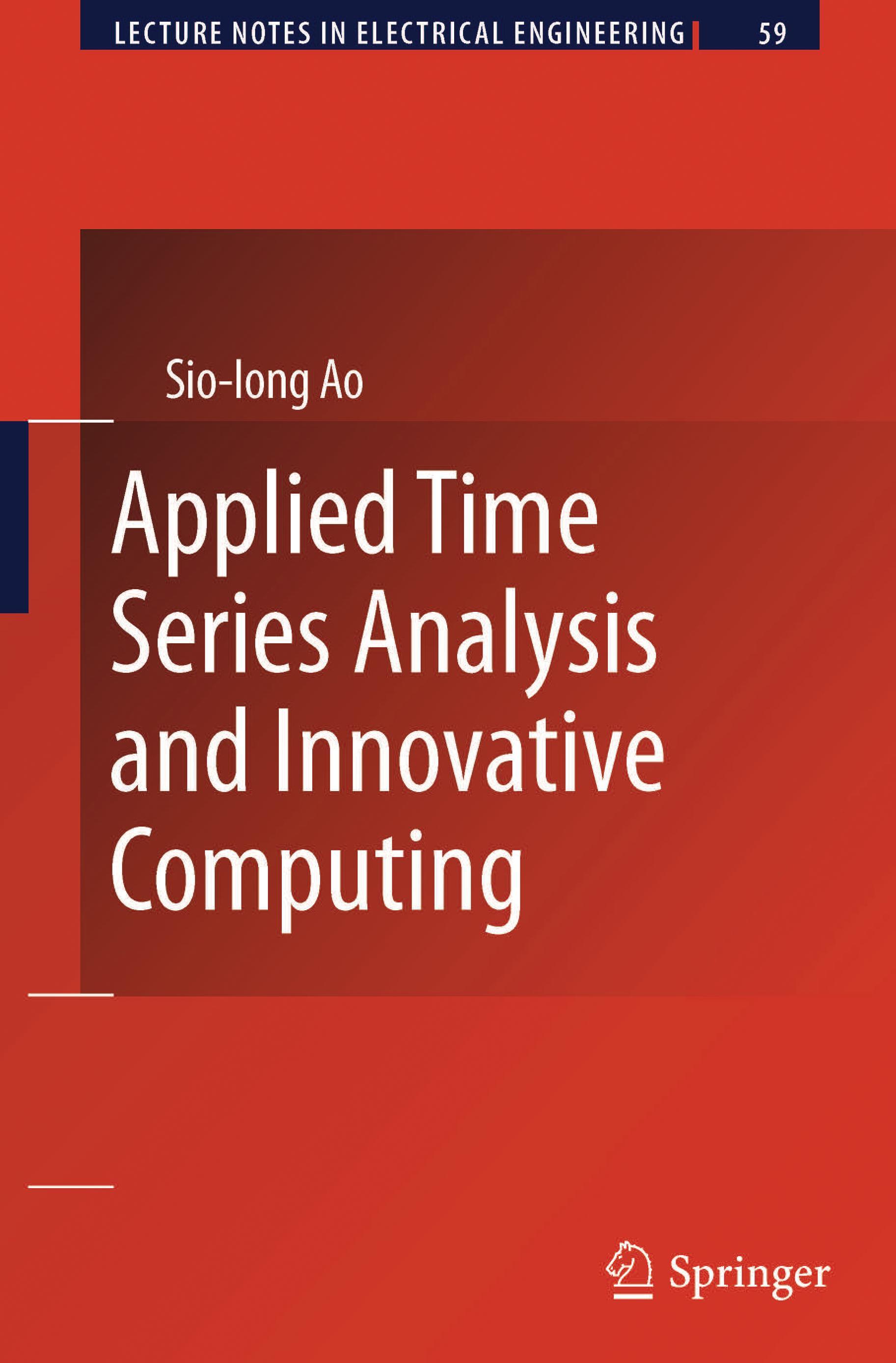 Applied Time Series Analysis and Innovative Computing